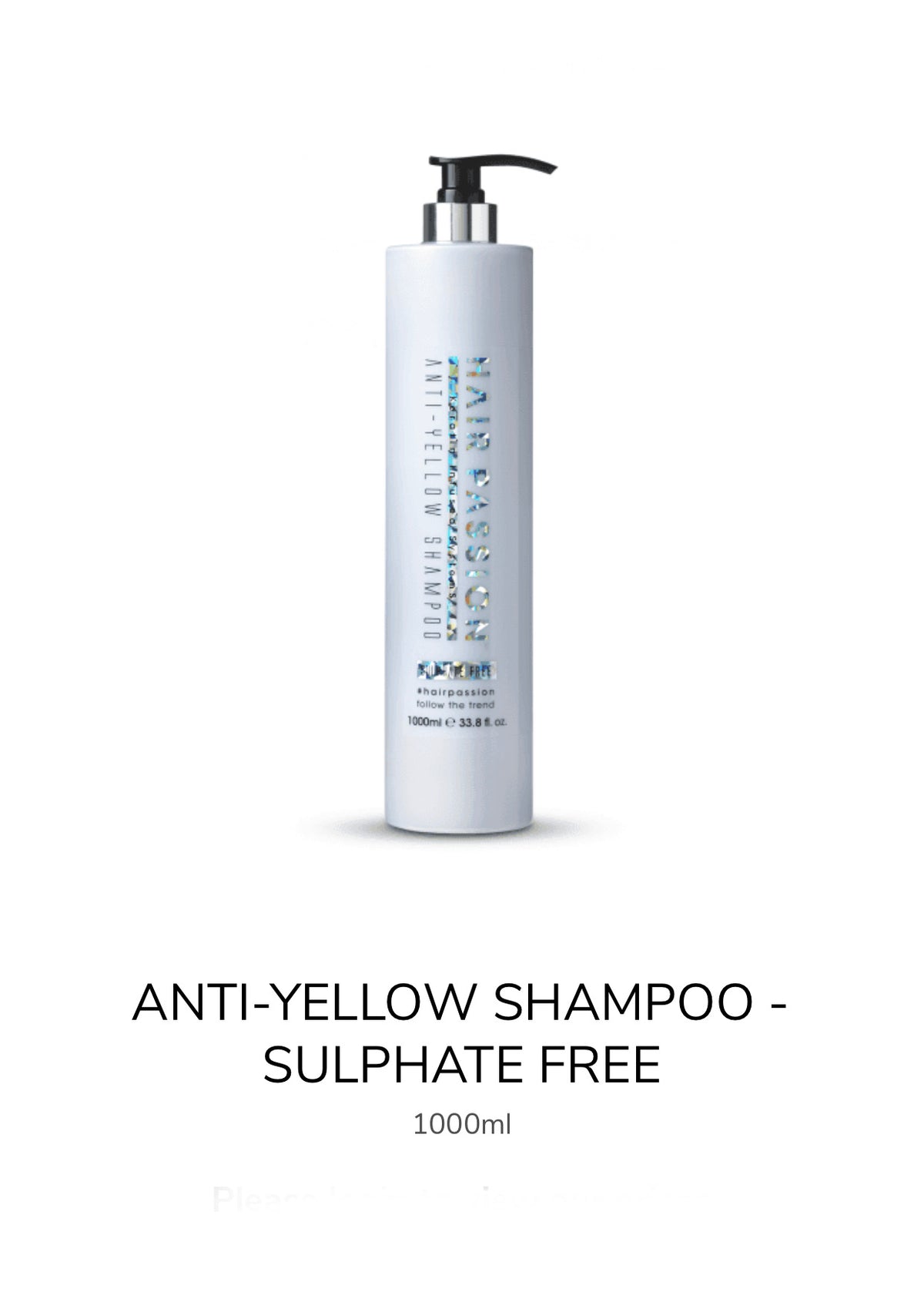 HAIR PASSION ANTI-YELLOW ANTI-ORANGE  SHAMPOO 33.8 Fl Oz./1 LT