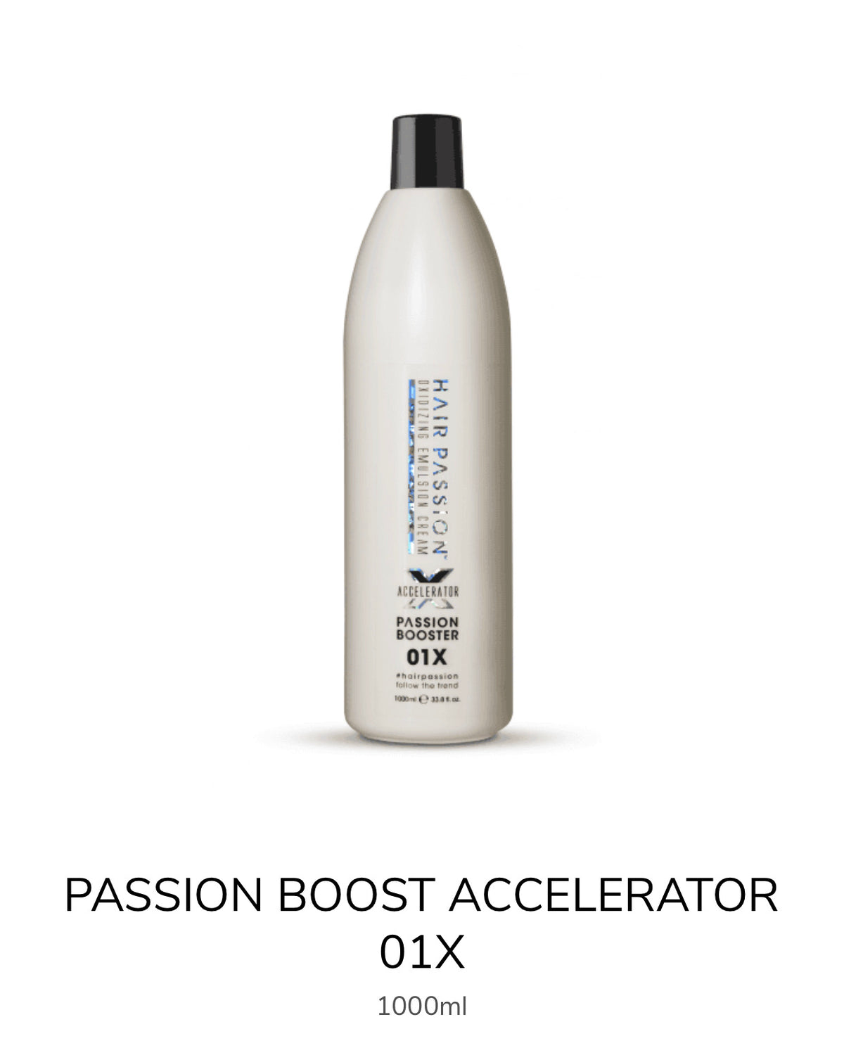 PASSION BOOST ACCELERATOR 02X 33.8 fl.oz.